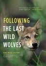 Ian McAllister - Following the Last Wild Wolves