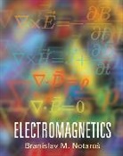 Branislav Notaros, Branislav M. Notaros - Electromagnetics