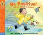 Cheri Meiners, Cheri J Meiners, Cheri J. Meiners, Elizabeth Allen - Be Positive!