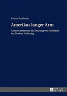 Lothar Burchardt - Amerikas langer Arm