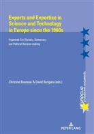 BOUNEAU, Bouneau, Christin Bouneau, Christine Bouneau, Burigana, Burigana... - Experts and Expertise in Science and Technology in Europe since the 1960s