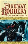 Kate Thompson - Highway Robbery