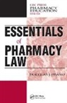 Pisano, Douglas J. Pisano, Pisano Douglas J. - Essentials of Pharmacy Law