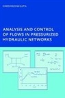 GUPTA, Rakesh Kumar Gupta, Rakesh Kumar (Ihe Institute for Water Educa Gupta, Rakesh Kumar (IHE Institute for Water Education Gupta, Gupta Rakesh Kumar - Analysis and Control of Flows in Pressurized Hydraulic Networks