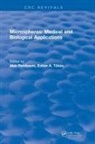 Alan Rembaum, Alan Tokes Rembaum, Rembaum Alan, Zoltan A Tokes, Zoltan A. Tokes, Zoltan A. Rembaum Tokes... - Revival: Microspheres: Medical and Biological Applications (1988)