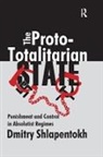 SHLAPENTOKH, Dmitry Shlapentokh, Dmitry (University of Indiana South B Shlapentokh, Shlapentokh Dmitry - Proto-Totalitarian State