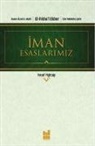 imam-i Azam - Iman Esaslarimiz