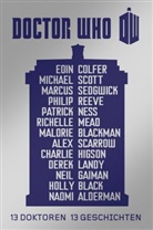 Malorie Blackman, Eoi Colfer, Eoin Colfer, Neil u a Gaiman, Michae Scott, Michael Scott... - Doctor Who - 13 Doktoren, 13 Geschichten