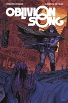 Robert Kirkman, Lorenzo De Felici, Annalisa Leoni - Oblivion Song. Bd.1