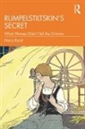 Rand, Harry Rand, Rand Harry - Rumpelstiltskins Secret