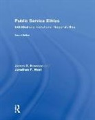 James S. Bowman, James S. (Florida State University Bowman, Jonathan P. West, Jonathan P. (University of Miami West - Public Service Ethics