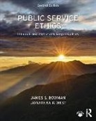 James S. Bowman, James S. (Florida State University Bowman, Jonathan P. West, Jonathan P. (University of Miami West - Public Service Ethics