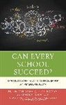 Jesse Bacon, Brian Creasman, Brian Bacon Creasman, Brian K. Creasman, Brian K. Bacon Creasman, Brian/ Bacon Creasman... - Can Every School Succeed?