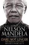 Mandla Langa, Nelso Mandela, Nelson Mandela - Dare Not Linger
