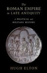 Hugh Elton, Hugh (Trent University Elton, Elton Hugh - Roman Empire in Late Antiquity