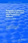 R.T. Anderson, R.T. (Reliability Technology Assc) Anderson, Anderson R.T., A.A. Lakner, A.A. (Reliability Technology Assc) Lakner, A.a. (Reliability Technology Assc) Anderso Lakner... - Reliability Engineering for Nuclear Other High Technology Systems