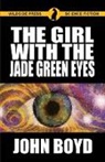 John Boyd - The Girl with the Jade Green Eyes