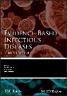 Nick Daneman, D Mertz, Dominic Mertz, Dominik Mertz, Dominik Smaill Mertz, Fiona Smaill... - Evidence-Based Infectious Diseases