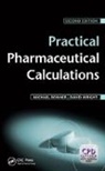 Bonner, Michael Bonner, Michael Wright Bonner, Bonner Michael, David Wright - Practical Pharmaceutical Calculations