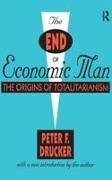 Peter Drucker, Peter Drucker Drucker, Peter F. Drucker, DRUCKER, Drucker Peter - End of Economic Man The Origins of Totalitarianism