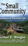 Baker Brownell, Donald Szantho Harrington, Morgan, Arthur E. Morgan, Morgan Arthur E. - Small Community