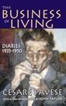Cesare Pavese, John Taylor - This Business of Living