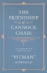 M. Wright "Pitman", Pitman, M. Wright Pitman - The Friendship of Cannock Chase - With a Foreword by Lord Hatherton