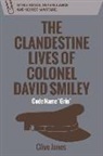 Clive Jones, Jones Clive - Clandestine Lives of Colonel David Smiley