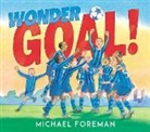 Michael Foreman - Wonder Goal!