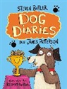 Steven Butler, Steven Patterson Butler, Butler Steven, James Patterson, Richard Watson - Dog Diaries