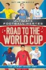 Matt Oldfield, Matt &amp; Tom Oldfield, Tom Oldfield - Road to the World Cup (Ultimate Football Heroes - the Number 1 football series)