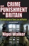 Smith, Russell Smith, Nigel Walker - Crime and Punishment in Britain