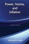 Smith, Michael R. Smith - Power, Norms, and Inflation