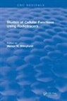 Mervyn Billinghurst, Mervyn W Billinghurst, Mervyn Billinghurst, Mervyn W Billinghurst, Mervyn W. Billinghurst, Lelio G. Colombetti - Studies of Cellular Functions Using Radiotracers (1982)