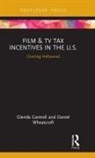Glenda Cantrell, Glenda (The University of Alabama Cantrell, Glenda Wheatcroft Cantrell, Cantrell Glenda, Daniel Wheatcroft, Daniel (CEO of Shoot to Thrill Productions Wheatcroft... - Film & TV Tax Incentives in the U.s.