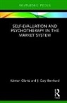 Gary Bernhard, J. Gary Bernhard, Kalman Glantz, Kalman Bernhard Glantz, Glantz Kalman - Self-Evaluation and Psychotherapy in the Market System