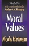 Hartmann, Nicolai Hartmann, Andreas A.M. Kinneging - Moral Values