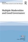 Thomas Meyer, Thomas (EDT)/ Marques Meyer, Thomas (Technical University of Dortmund Meyer, Thomas (Technical University of Dortmund) D Meyer, Jose Luis de Sales Marques, José Luís de Sales Marques... - Multiple Modernities and Good Governance