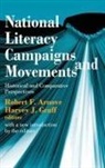 Robert Arnove, Chiaramonte, Jose Carlos Chiaramonte, Jose Carlos Arnove Chiaramonte, Robert F. Arnove, Harvey J. Graff - National Literacy Campaigns and Movements