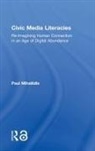 MIHAILIDIS, Paul Mihailidis, Paul (Emerson College Mihailidis, Mihailidis Paul - Civic Media Literacies