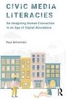 MIHAILIDIS, Paul Mihailidis, Paul (Emerson College Mihailidis, Mihailidis Paul - Civic Media Literacies