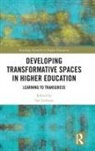 Sue Jackson, Sue (Birkbeck College University of Londo Jackson, Sue (Birkbeck University of London Jackson, Sue (Birkbeck University of London Uk) Jackson, Sue (EDT) Jackson, Sue Jackson... - Developing Transformative Spaces in Higher Education