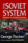 Fischer, George Fischer, Fischer George, Paul Hollander - Soviet System