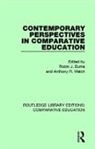 Robin Burns, Robin J. Welch Burns, Robin Welch Burns, Anthony Welch, Robin Burns, Robin J Burns... - Contemporary Perspectives in Comparative Education