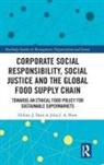 Hillary Shaw, Hillary (London School of Commerce Shaw, Hillary J. Shaw, Hillary J. (London School of Commerce Shaw, Hillary J. Shaw Shaw, Julia Shaw... - Corporate Social Responsibility, Social Justice Global Food Supply