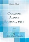 Alpine Club of Canada - Canadian Alpine Journal, 1915, Vol. 6 (Classic Reprint)