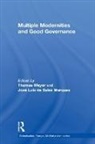 Thomas (Technical University of Dortmund Meyer, Thomas (Technical University of Dortmund) D Meyer, José Luís de Sales Marques, Jose Luis (Institute of European Studies of Macau) de Sales Marques, Thomas Meyer, Thomas (Technical University of Dortmund) Meyer... - Multiple Modernities and Good Governance