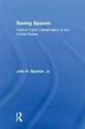 John H. Sprinkle, Jr. Sprinkle, John H. Sprinkle Jr. - Saving Spaces