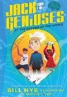 Gregory Iluzada, Gregory Mone, Mone Gregory, Bill Nye, Bill Mone Nye, Nye Bill... - Jack and the Geniuses: At the Bottom of the World
