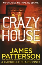 James Patterson, Patterson James - Crazy House
